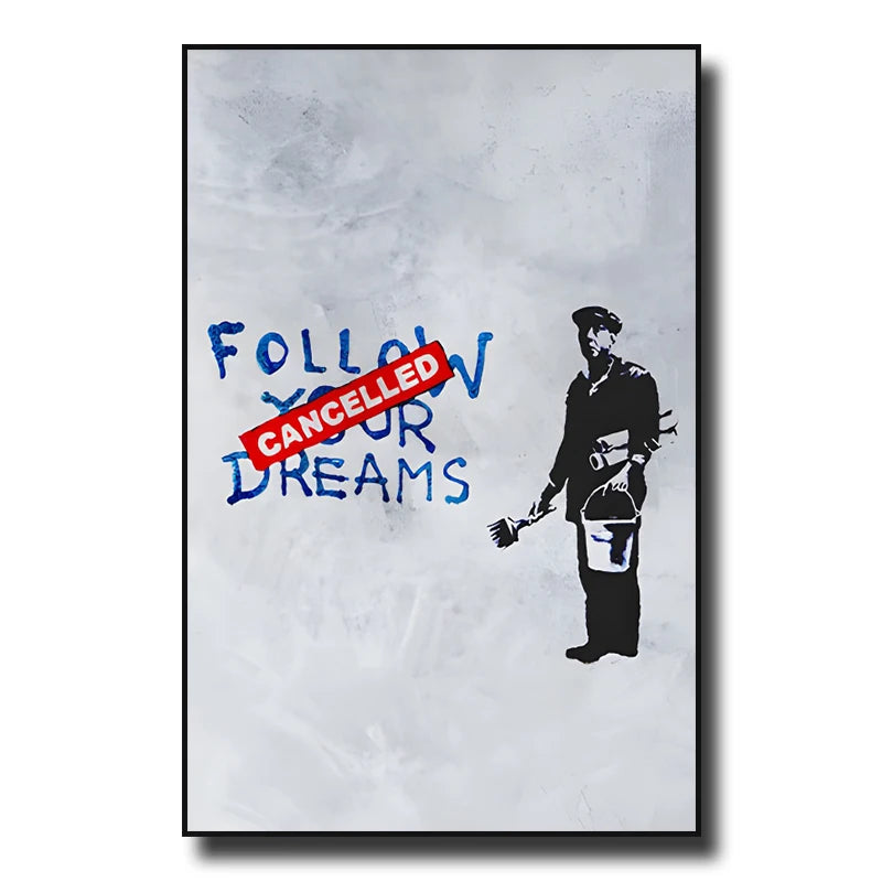Street Art "Follow Your Dreams"